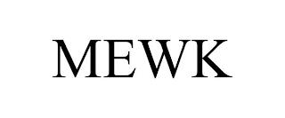 MEWK trademark