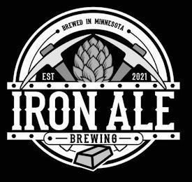 IRON ALE BREWING BREWED IN MINNESOTA EST 2021 trademark