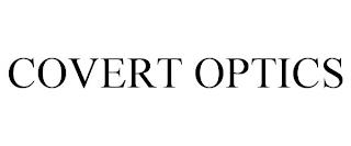 COVERT OPTICS trademark