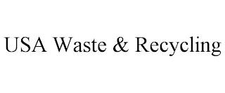 USA WASTE & RECYCLING trademark