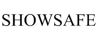 SHOWSAFE trademark