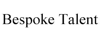 BESPOKE TALENT trademark