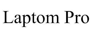 LAPTOM PRO trademark