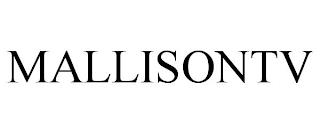 MALLISONTV trademark