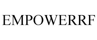 EMPOWERRF trademark