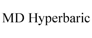 MD HYPERBARIC trademark