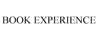 BOOK EXPERIENCE trademark