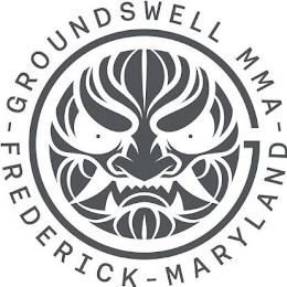 G GROUNDSWELL MMA - FREDERICK - MARYLAND - trademark