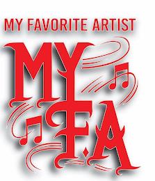 MY F.A MY FAVORITE ARTIST trademark