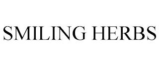 SMILING HERBS trademark