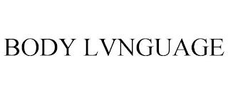 BODY LVNGUAGE trademark