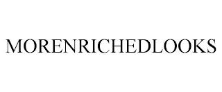 MORENRICHEDLOOKS trademark