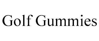 GOLF GUMMIES trademark