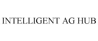 INTELLIGENT AG HUB trademark