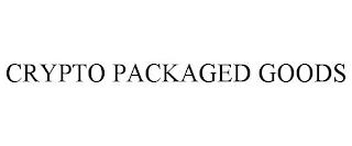 CRYPTO PACKAGED GOODS trademark