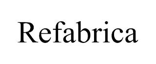 REFABRICA trademark