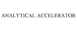 ANALYTICAL ACCELERATOR trademark