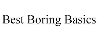 BEST BORING BASICS trademark