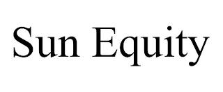 SUN EQUITY trademark