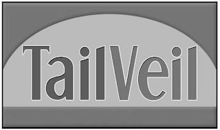 TAILVEIL trademark