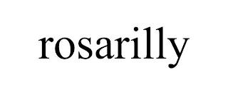 ROSARILLY trademark