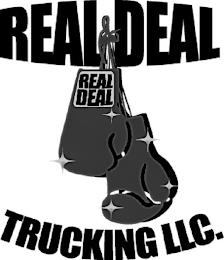 REAL DEAL REAL DEAL TRUCKING LLC. trademark