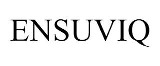 ENSUVIQ trademark