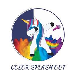 COLOR SPLASH OUT WWW.COLORSPLASHOUT.ORG trademark