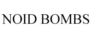 NOID BOMBS trademark