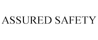 ASSURED SAFETY trademark