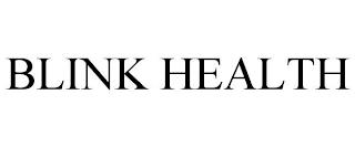 BLINK HEALTH trademark