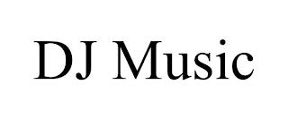 DJ MUSIC trademark