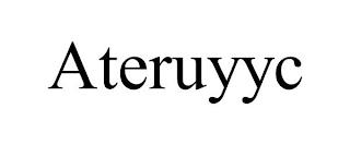 ATERUYYC trademark