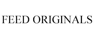 FEED ORIGINALS trademark