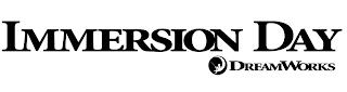 IMMERSION DAY DREAMWORKS trademark