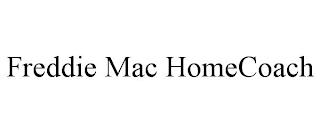 FREDDIE MAC HOMECOACH trademark