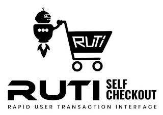 RUTI RUTI SELF CHECKOUT RAPID USER TRANSACTION INTERFACE trademark