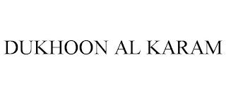 DUKHOON AL KARAM trademark