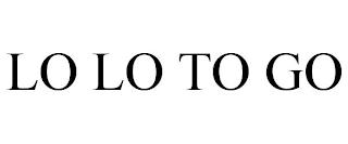 LO LO TO GO trademark