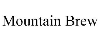 MOUNTAIN BREW trademark