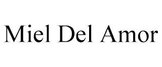 MIEL DEL AMOR trademark