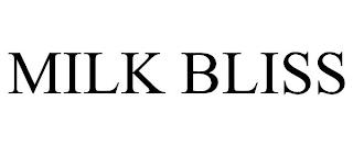 MILK BLISS trademark