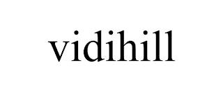 VIDIHILL trademark