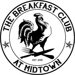 THE BREAKFAST CLUB AT MIDTOWN EST. 2015 trademark