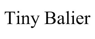 TINY BALIER trademark