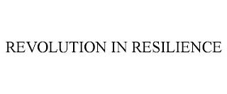 REVOLUTION IN RESILIENCE trademark