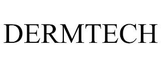 DERMTECH trademark