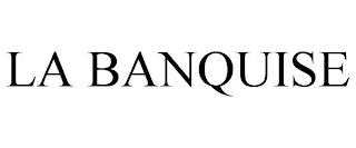 LA BANQUISE trademark