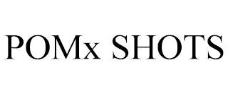 POMX SHOTS trademark