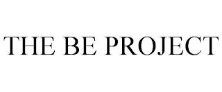 THE BE PROJECT trademark